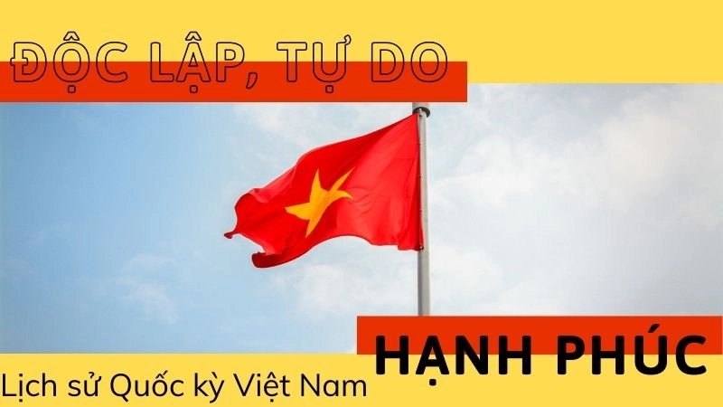 Nguồn gốc ra đời lá cờ đỏ sao vàng năm 1945